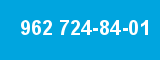 962 724-84-01 962 724-84-01